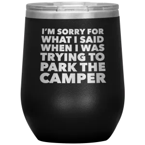 Camper Gifts Funny Camping Wine Tumbler for a RV Owner Stemless Insulated Hot Cold BPA Free 12oz Travel Sippy Cup