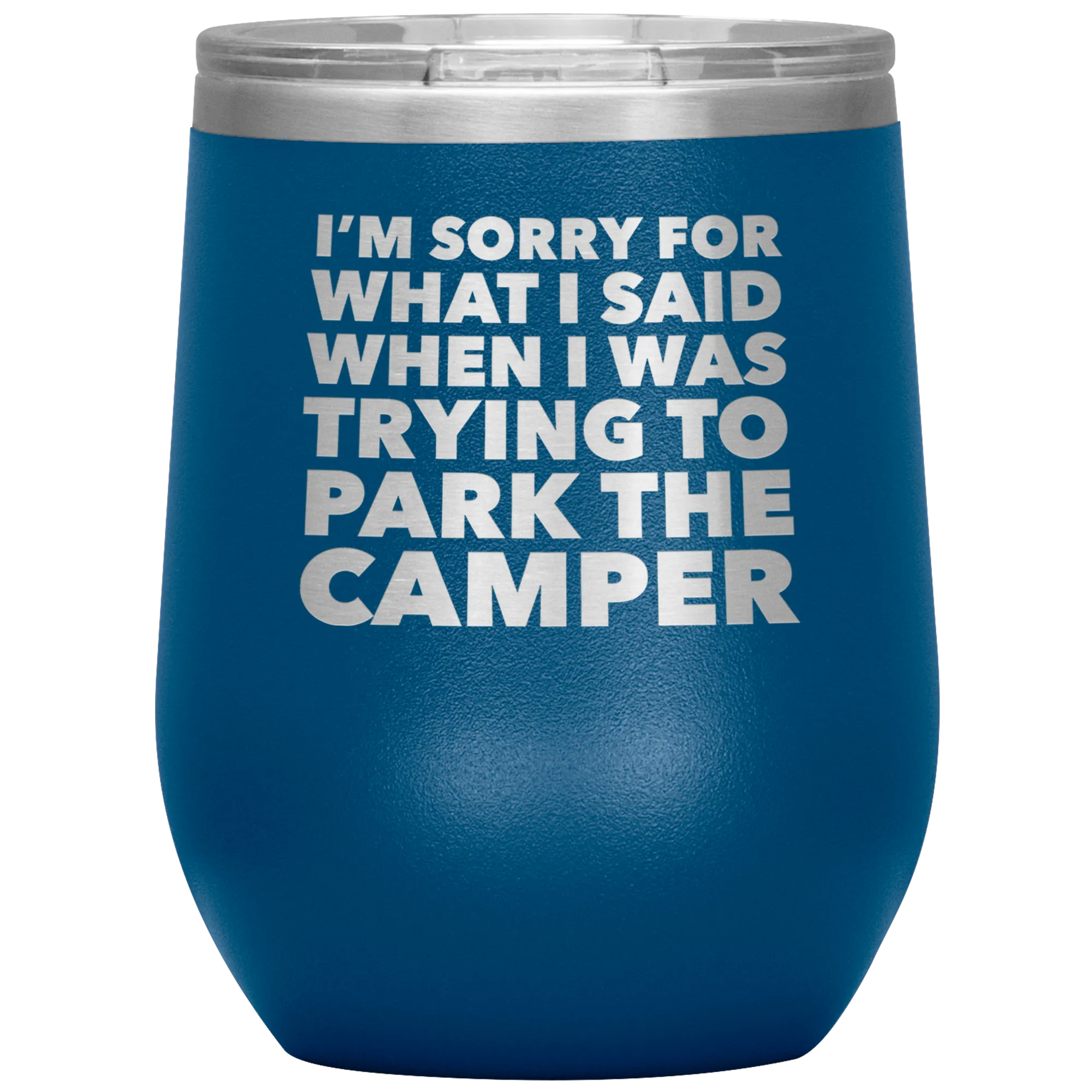 Camper Gifts Funny Camping Wine Tumbler for a RV Owner Stemless Insulated Hot Cold BPA Free 12oz Travel Sippy Cup