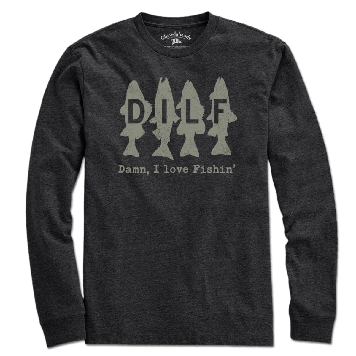 DILF - Damn I Love Fishin' T-Shirt