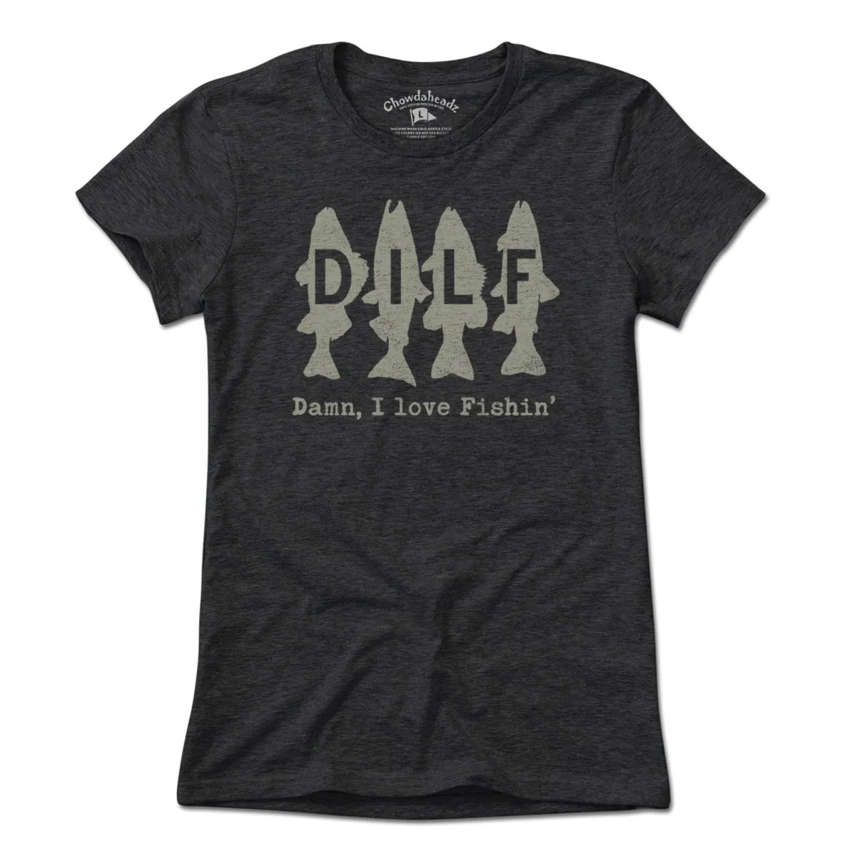 DILF - Damn I Love Fishin' T-Shirt
