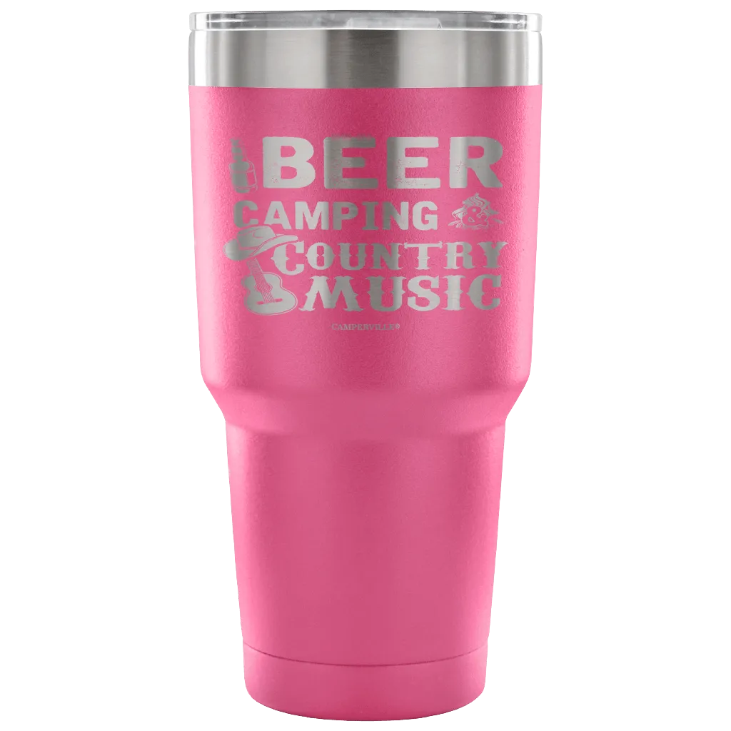 "Beer, Camping, And Country Music" - Stainless Steel Tumbler