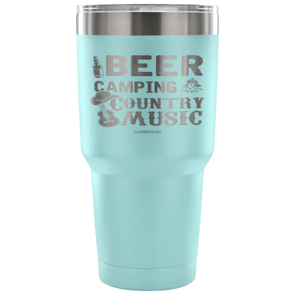 "Beer, Camping, And Country Music" - Stainless Steel Tumbler
