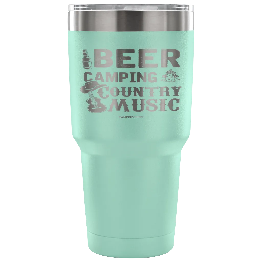 "Beer, Camping, And Country Music" - Stainless Steel Tumbler