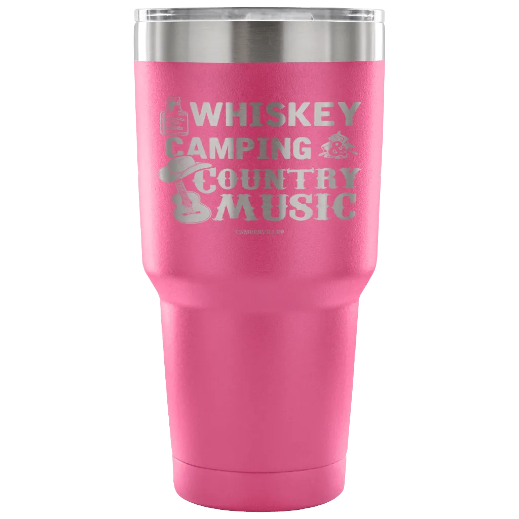 "Whiskey, Camping, And Country Music" - Stainless Steel Tumbler